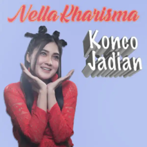 Nella Kharisma - Konco Jadian